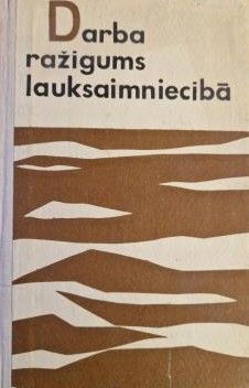 Darba ražīgums lauksaimniecībā