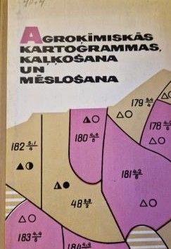 Agroķīmiskās kartogrammas, kaļķošana un mēslošana