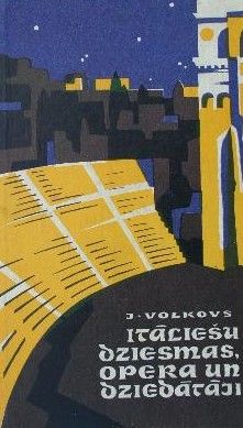 Itāliešu dziesmas, opera un dziedātāji