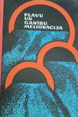 Pļavu un ganību meliorācija