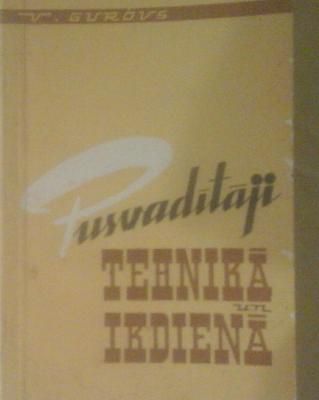 Pusvadītāji tehnikā un ikdienā