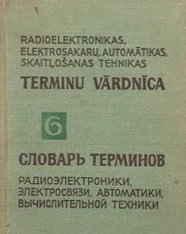 Radioelektronikas, elektrosakaru, automātikas un skaitļošanas tehnikas terminu vārdnīca