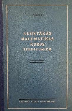 Augstākās matemātikas kurss tehnikumiem