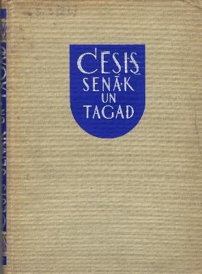 Cēsis senāk un tagad