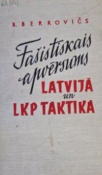 Fašistiskais apvērsums Latvijā un LKP taktika