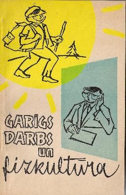 Garīgs darbs un fizkultūra