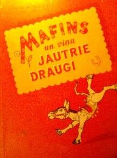 Mafins un viņa jautrie draugi