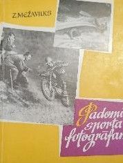 Padomi sporta fotogrāfam