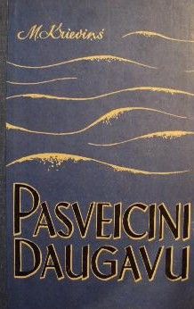 Pasveicini Daugavu