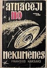 Atnācēji no nekurienes