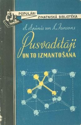 Pusvadītāji un to izmantošana