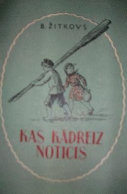 Kas kādreiz noticis