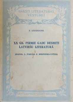 XX gs. pirmie gadu desmiti latviešu literatūrā