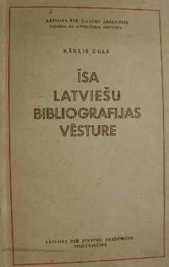 Īsa latviešu bibliografijas vēsture