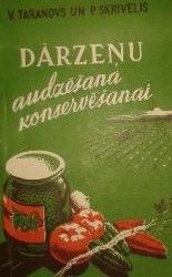 Dārzeņu audzēšana konservēšanai