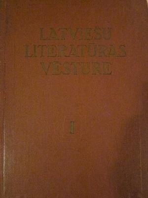 Latviešu literatūras vēsture I