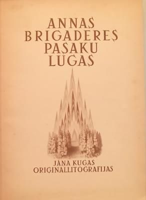 Annas Brigaderes pasaku lugas