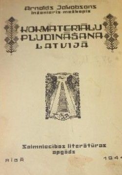 Kokmateriālu pludināšana Latvijā