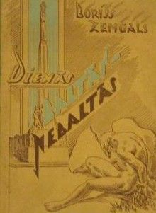 Dienās baltās nebaltās