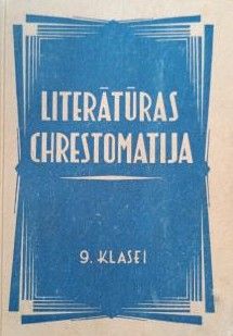 Literaturas chrestomatija 9. klasei