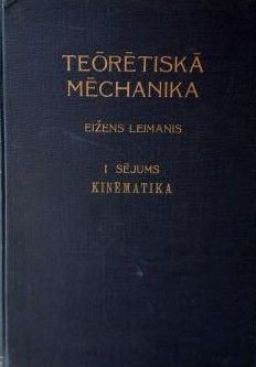 Teorētiskā mēchanika. 1 sējums. Kinēmatika