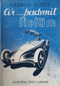 Ar... padsmit lietām