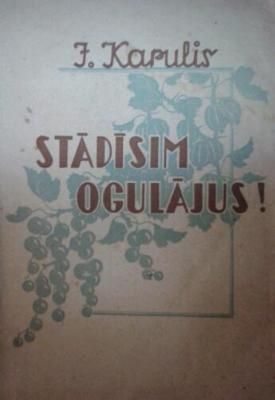 Stādīsim ogulājus!