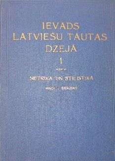 Ievads latviešu tautas dzejā I. Metrika un stilistika