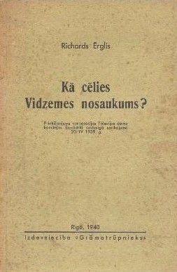 Kā cēlies Vidzemes nosaukums?