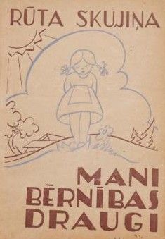 Mani bērnības draugi