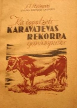 Kā izaudzēts Karavajevas rekorda ganāmpulks