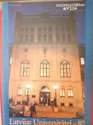 Universitātes avīze. Speciālizdevums. Latvijas Universitātei - 80