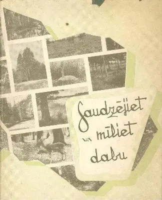 Saudzējiet un mīliet dabu