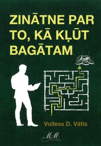 Zinātne par to, kā kļūt bagātam