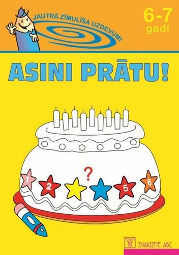 Asini prātu! 6-7 gadi