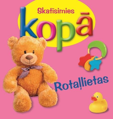 Skatīsimies kopā! Rotaļlietas