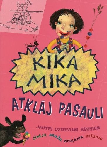 Kika Mika atklāj pasauli