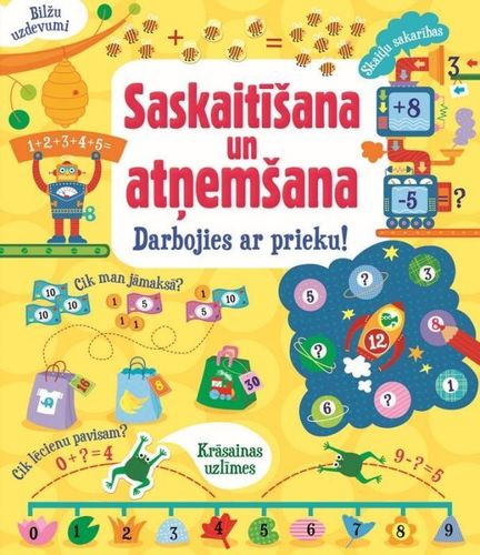 Darbojies ar prieku! Saskaitīšana un atņemšana