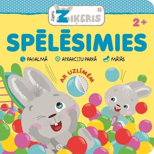 Zaķēns Ziķeris. Spēlēsimies