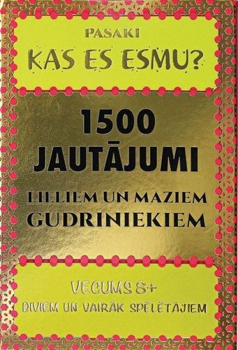 Pasaki, kas es esmu? 1500 jautājumi