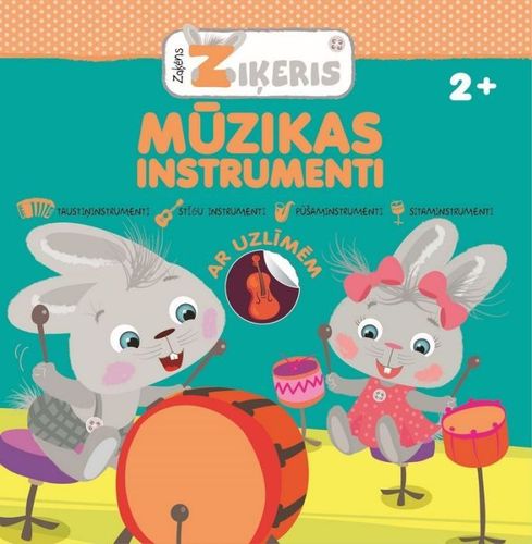 Zaķēns Ziķeris. Mūzikas instrumenti