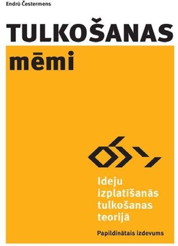 Tulkošanas mēmi. Ideju izplatīšanās tulkošanas teorijā