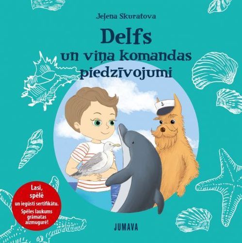 Delfs un viņa komandas piedzīvojumi