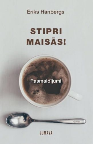 Stipri maisās