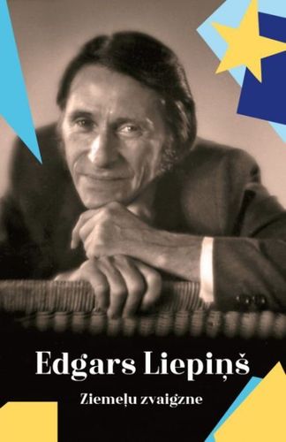 Edgars Liepiņš. Ziemeļu zvaigzne