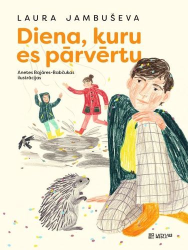 Diena, kuru es pārvērtu