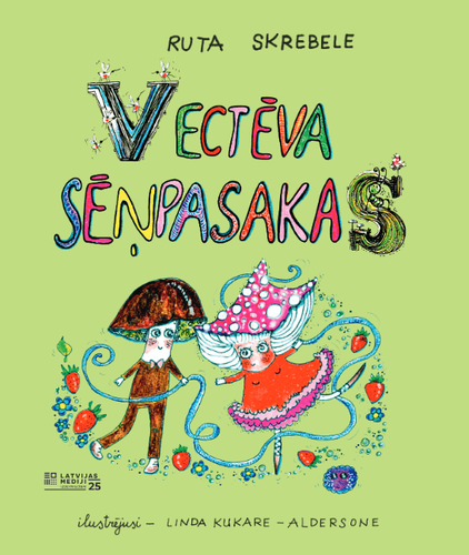 Vectēva sēņpasakas