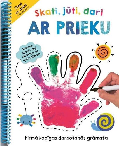 Skati, jūti, dari ar prieku (3+)