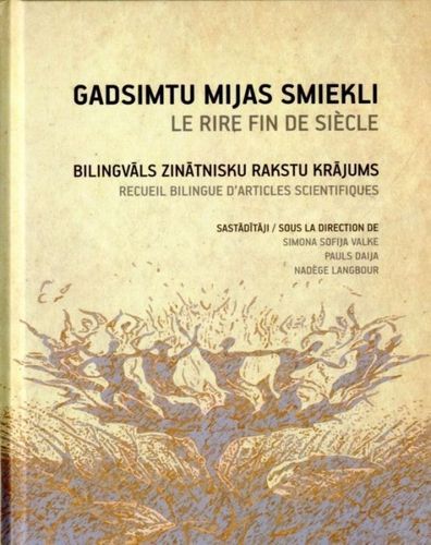 Gadsimtu mijas smiekli. Bilingvāls rakstu krājums