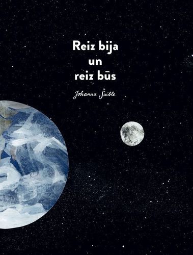 Reiz bija un reiz būs